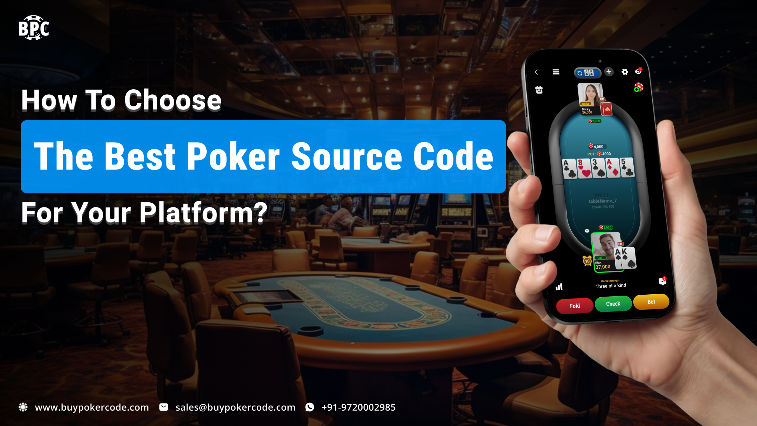 How to Choose the Best Poker Source Code for Your Platform?